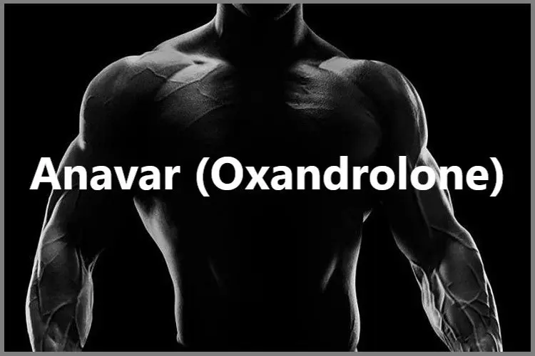 Anavar (Oxandrolone)